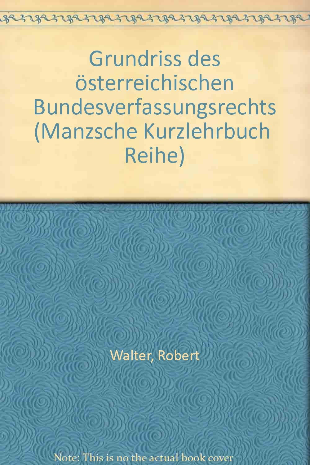 Grundriß des österreichischen Bundesverfassungsrechts Books