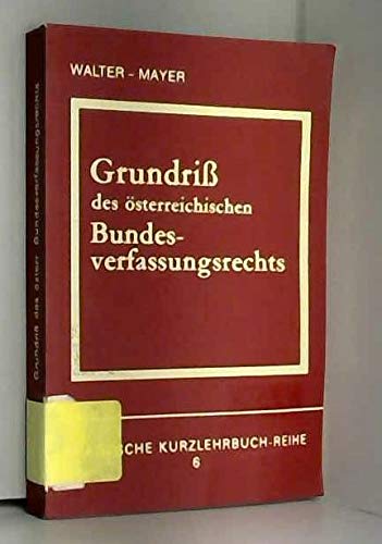Grundriss des österreichischen Bundesverfassungsrechts Law