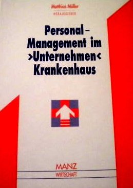 Personal - Management im > Unternehmen < Krankenhaus Books