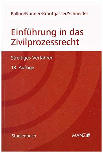 Einführung in das Zivilprozessrecht: Streitiges Verfahren (Studienbuch) Law