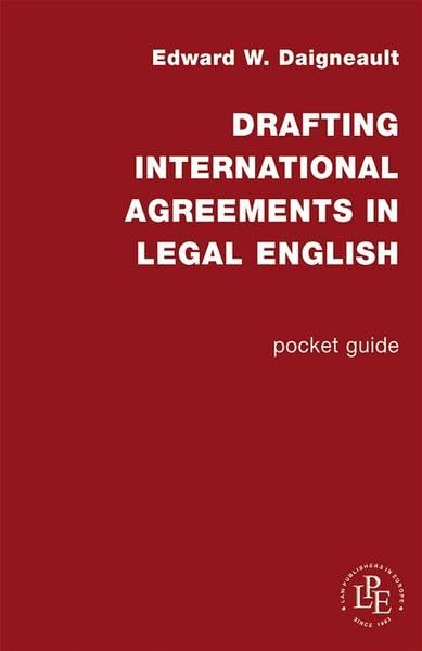 Drafting International Agreements in legal English Law