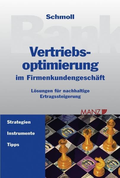 Vertriebsoptimierung im Firmenkundengeschäft: Nachhaltige Lösungen für Ertragssteigerung Books