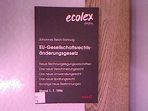 EU-Gesellschaftsrechtsänderungsgesetz (EU-GesRÄG) Law