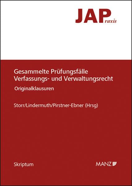 Gesammelte Fälle Verfassungs- und Verwaltungsrecht: Originalklausuren Law