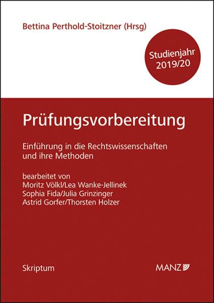Prüfungsvorbereitung Einführung in die Rechtswissenschaften und ihre Methoden Law