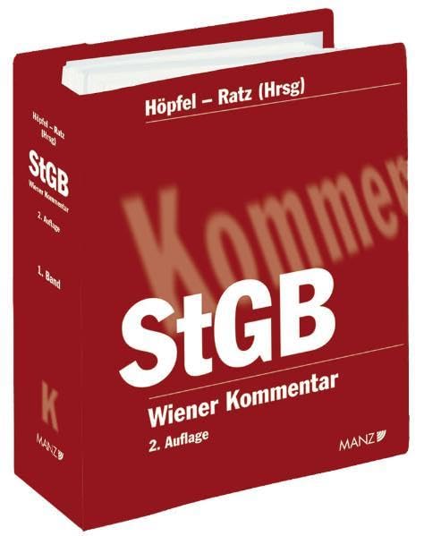 Wiener Kommentar zum Strafgesetzbuch - StGB: 1.-69. Lieferung und Austauschlieferungen 2005-2008 (Manz Grosskommentare) Law