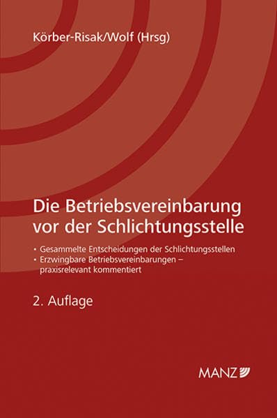 Die Betriebsvereinbarung vor der Schlichtungsstelle Law