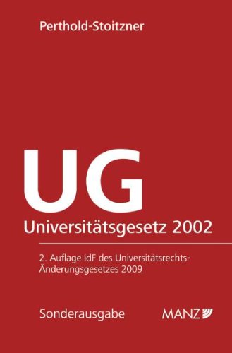 Universitätsgesetz 2002 - UG: Samt RechnungsabschlussV der Universitäten. Mit Gesetzesmaterialien u.erl. Anm. Law