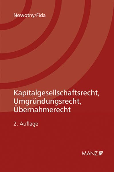 Kapitalgesellschaftsrecht, Umgründungsrecht, Übernahmerecht Law