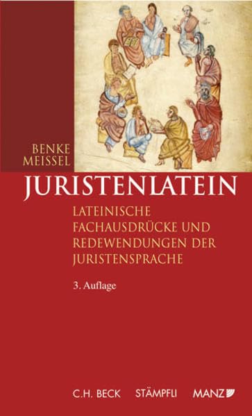 Juristenlatein: 2800 lateinische Fachausdrücke und Redewendungen der Juristensprache übersetzt und erläutert. Law