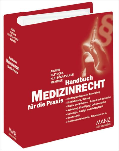 Handbuch Medizinrecht für die Praxis inkl. 24. AL (Manz Sachbuch) Law