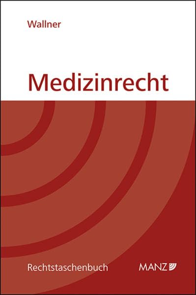Medizinrecht (Rechtstaschenbuch) Law