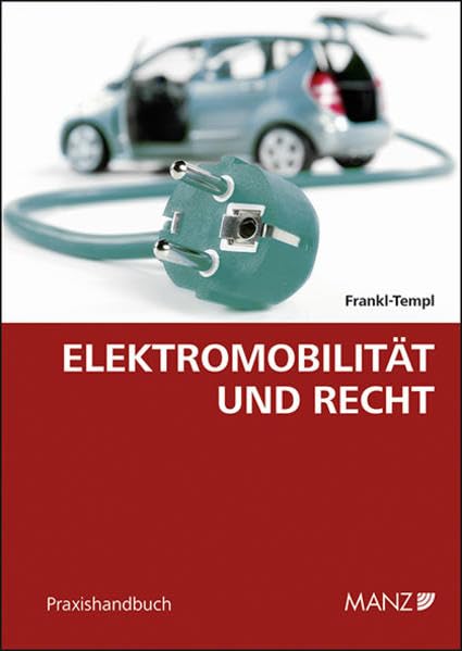 Elektromobilität und Recht (Praxishandbuch) Law