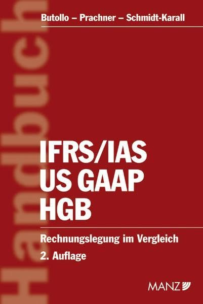 IFRS /IAS - US GAAP - HGB: Rechnungslegung im Vergleich - Butollo, Beate book