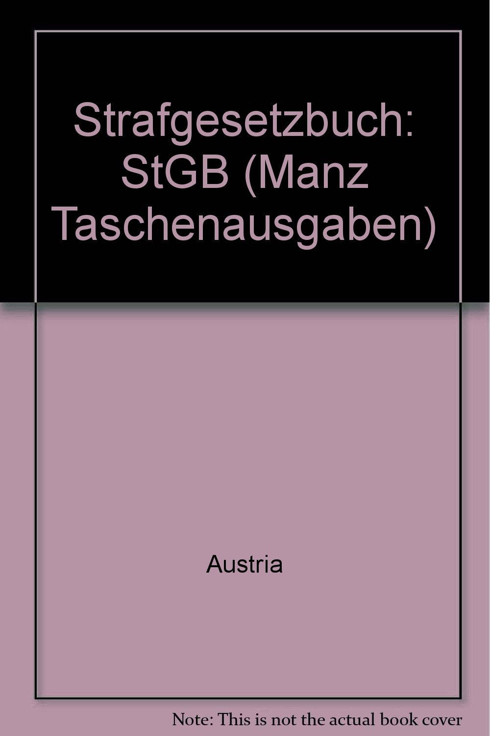 Strafgesetzbuch: StGB (Manz Taschenausgaben) (German Edition) Books