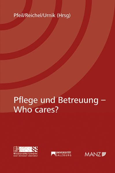 Pflege und Betreuung - Who cares? Law