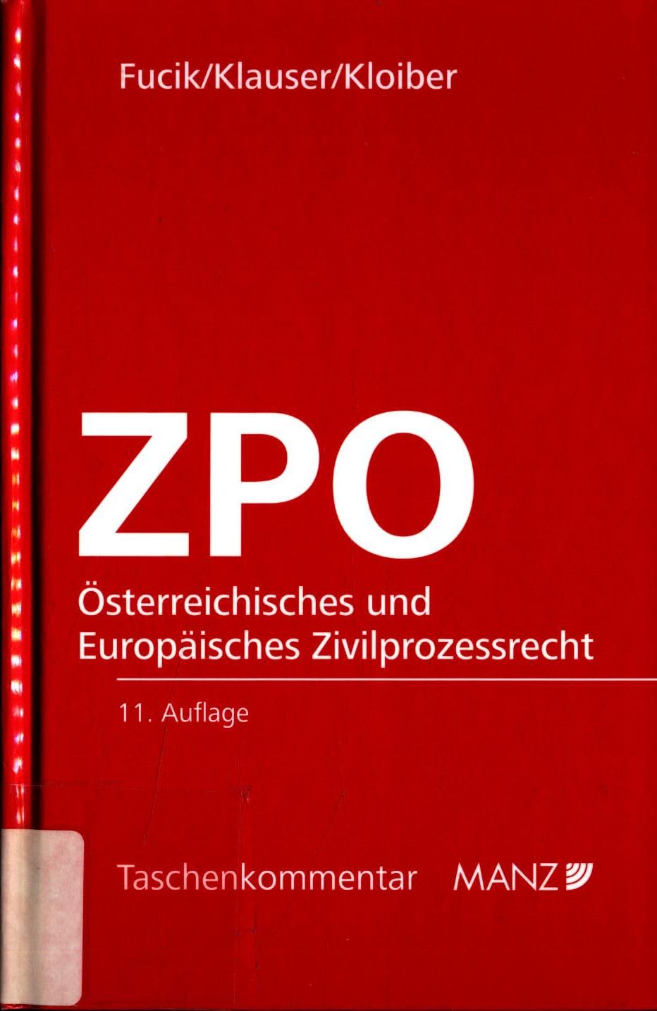 Österreichisches und Europäisches Zivilprozessrecht - ZPO Law