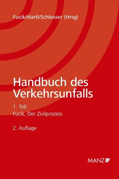 Handbuch des Verkehrsunfalls Der Zivilprozess Law