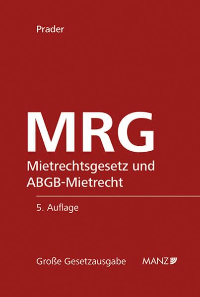 MRG - Mietrechtsgesetz und ABGB-Mietrecht (Große Gesetzausgabe) Law