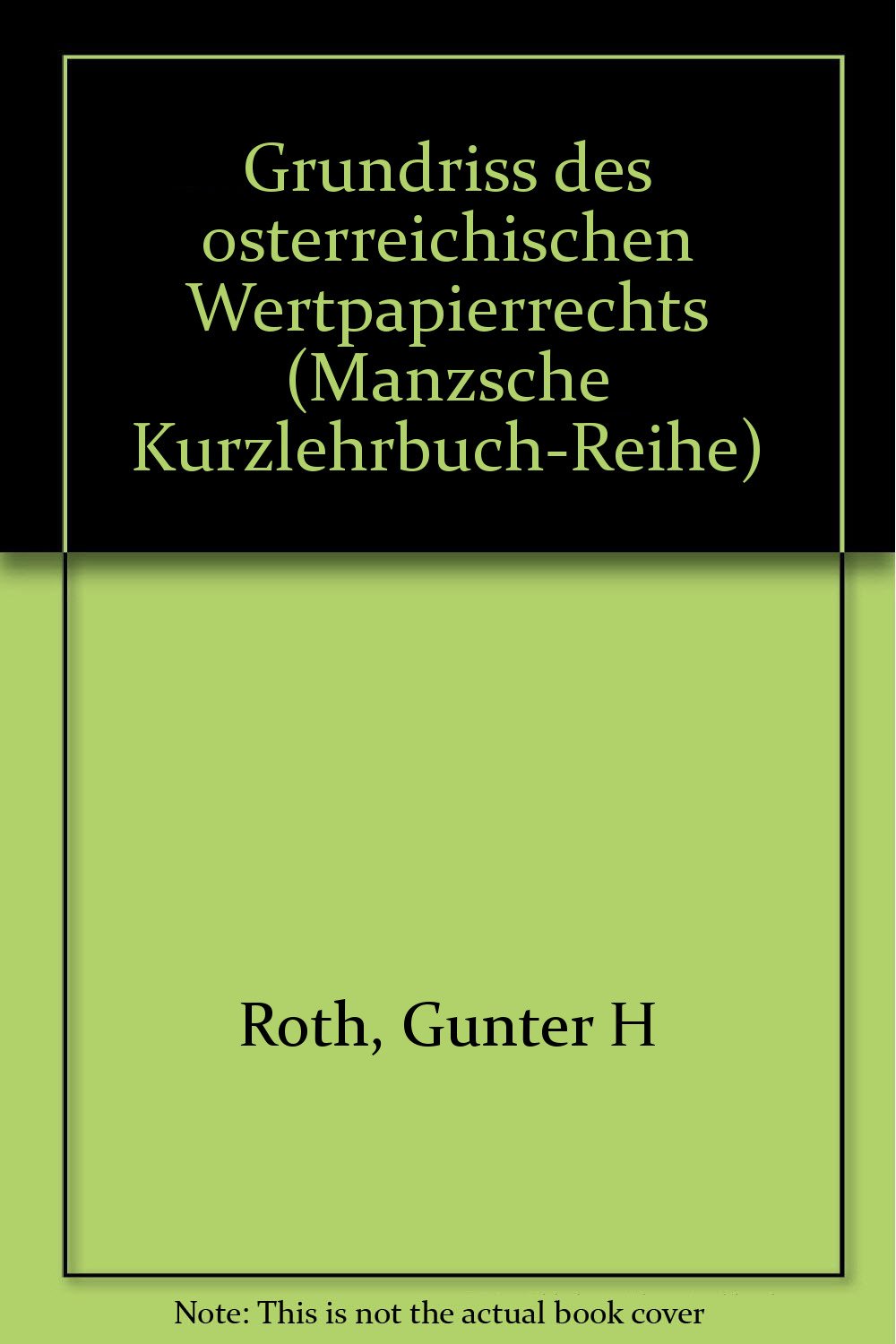 Grundriss des österreichischen Wertpapierrechts Law