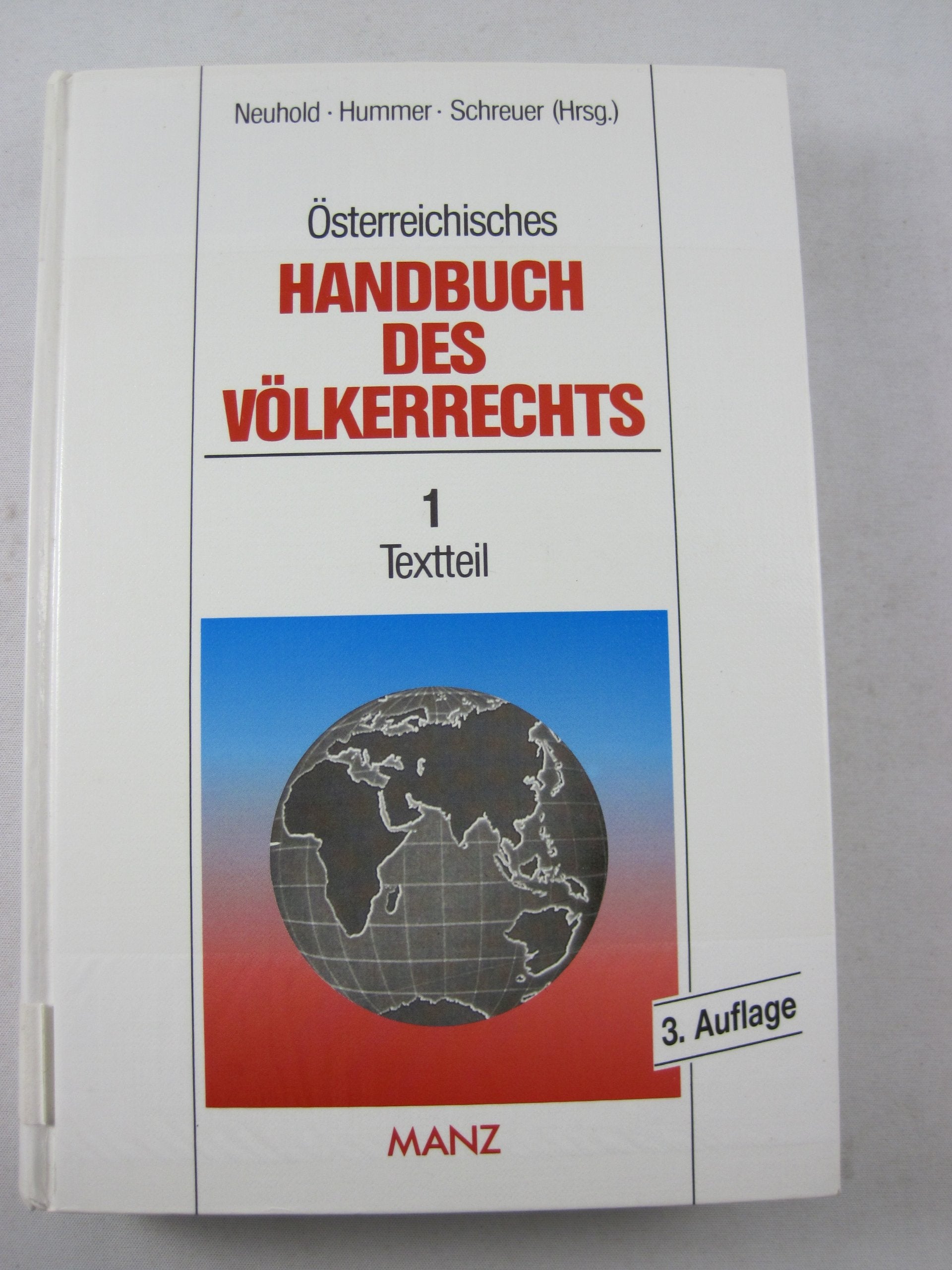 Österreichisches Handbuch des Völkerrechts, Teil. 1: Textteil Books