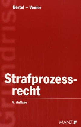 Grundriss des österreichischen Strafprozessrechts Law