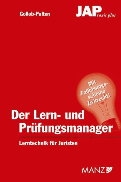 Der neue Lern- und Prüfungsmanager: Lerntechnik für Juristen Law