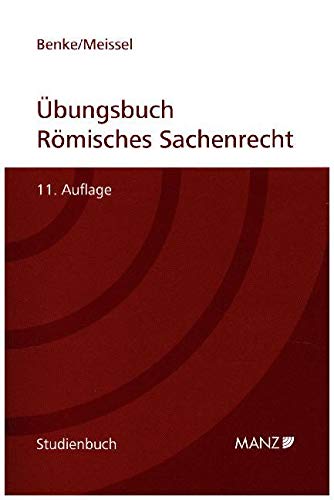 Übungsbuch Römisches Sachenrecht (Studienbuch) Law
