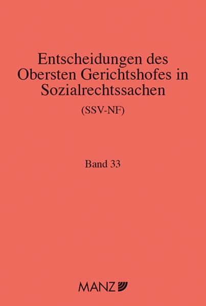 Entscheidungen des obersten Gerichtshofes in Sozialrechtssachen SSV-NF: Entscheidungen des Jahres 2019 - 2. Teillieferung (SSV NF - Entscheidungen des Obersten Gerichtshofes in Sozialrechtssachen) Law