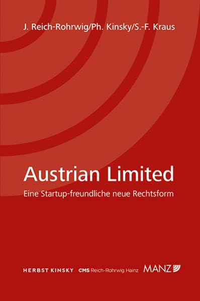 Austrian Limited Eine startupfreundliche neue Rechtsform Law