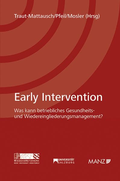 Early Intervention: Was kann betriebliches Gesundheits- und Wiedereingliederungsmanagement? Law