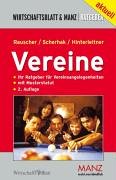 Vereine. Ihr Ratgeber für Vereinsangelegenheiten - Plus: Zahlreiche Praxisbeispiele und Hinweise Books