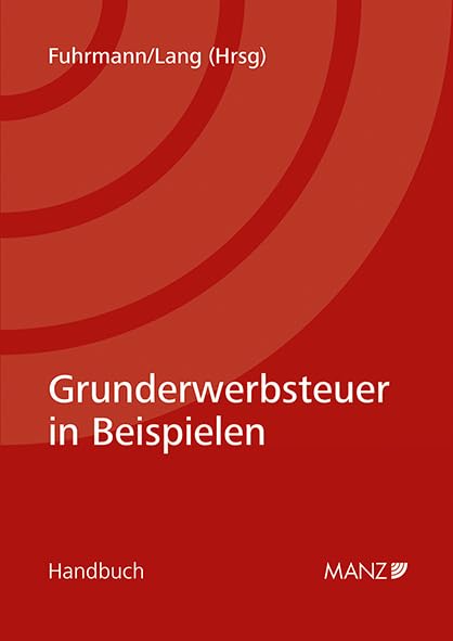 Product Image: Grunderwerbsteuer in Beispielen (Handbuch)