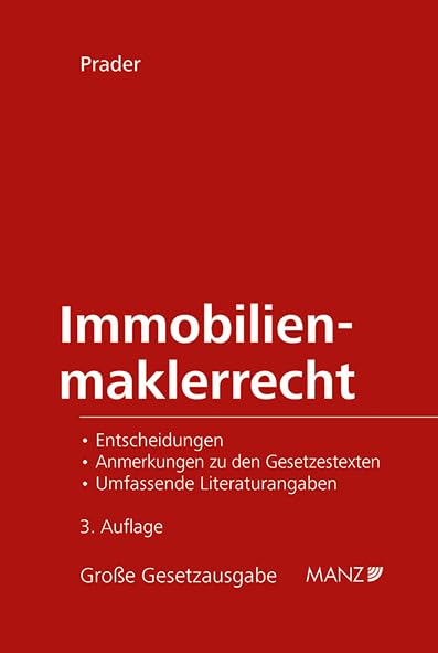 Immobilienmaklerrecht: Entscheidungen, Anmerkungen, Literatur (Große Gesetzausgabe) Law