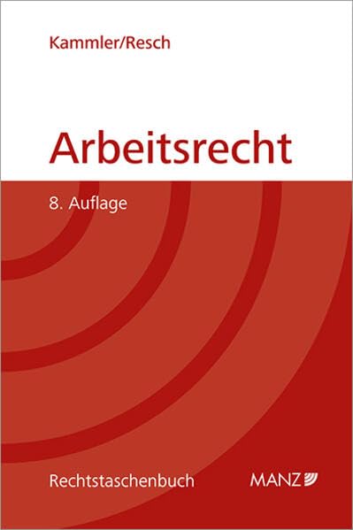 Arbeitsrecht: Individualarbeitsrecht - Kollektives Arbeitsrecht (Rechtstaschenbuch) Law