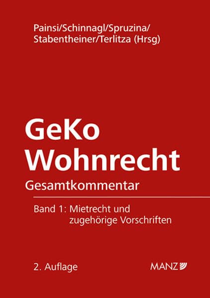 GeKo Wohnrecht Gesamtkommentar Band 1 Mietrechtsgesetz: Mietrecht und weitere Vorschriften (Großkommentar) Law