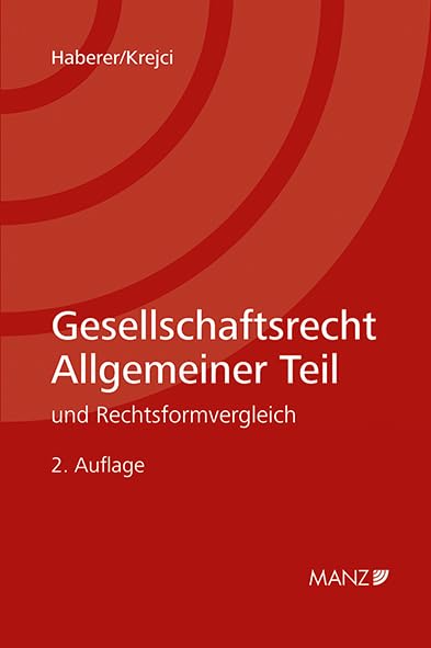 Gesellschaftsrecht Allgemeiner Teil: und Rechtsformvergleich Law