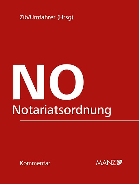 Notariatsordnung: in 2 Mappen inkl. 39. Lfg. (Großkommentar) Law