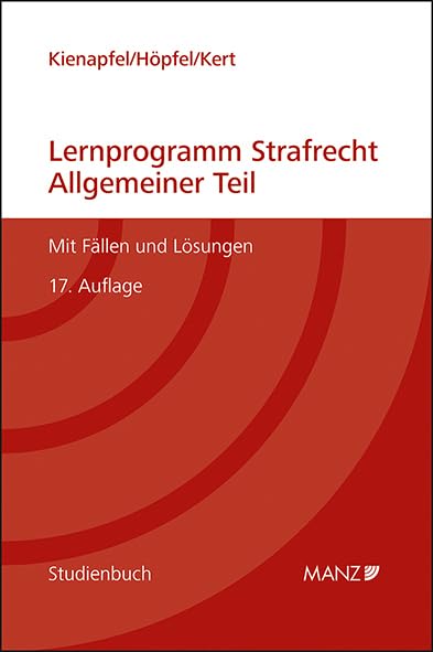 Lernprogramm Strafrecht Allgemeiner Teil: Mit Fällen und Lösungen (Studienbuch) Law