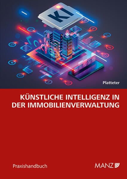 KI in der Immobilienverwaltung (Praxishandbuch) Law