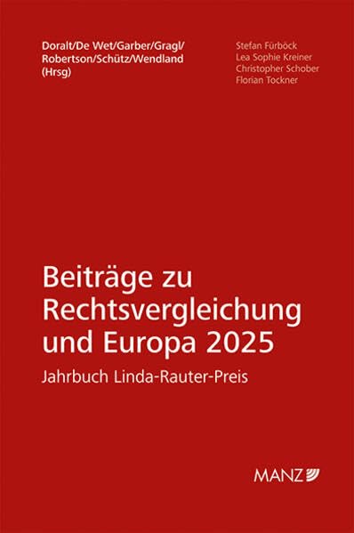 Beiträge zur Rechtsvergleichung und Europa 2025: Jahrbuch Linda-Rauter-Preis Law