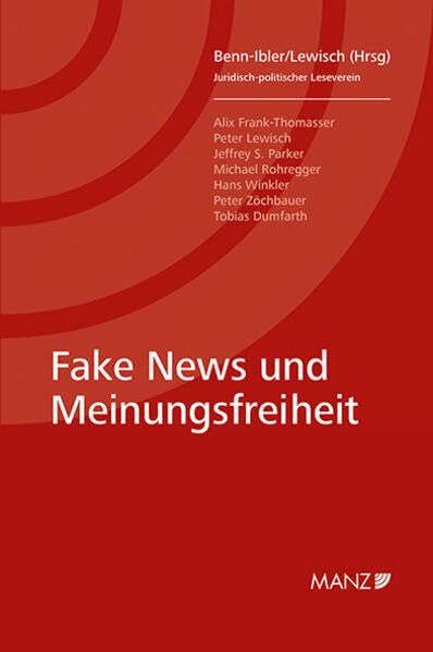 Fake News und Meinungsfreiheit Juridisch-politischer Leseverein Law