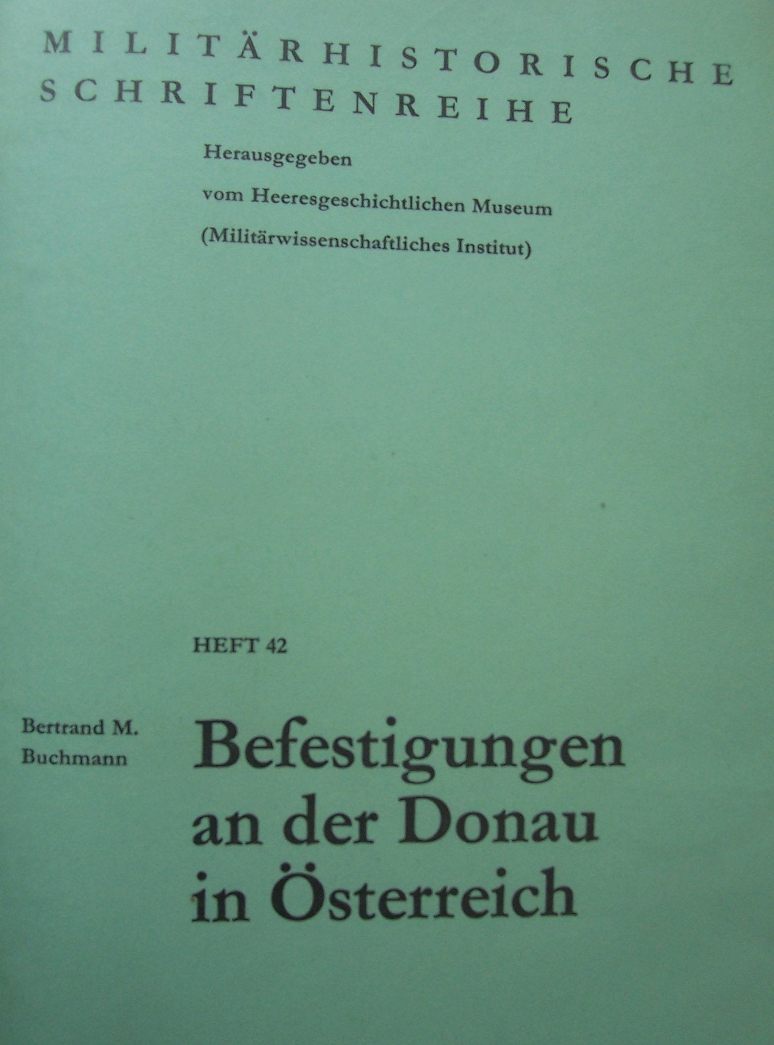 Befestigungen an der Donau in Österreich Books