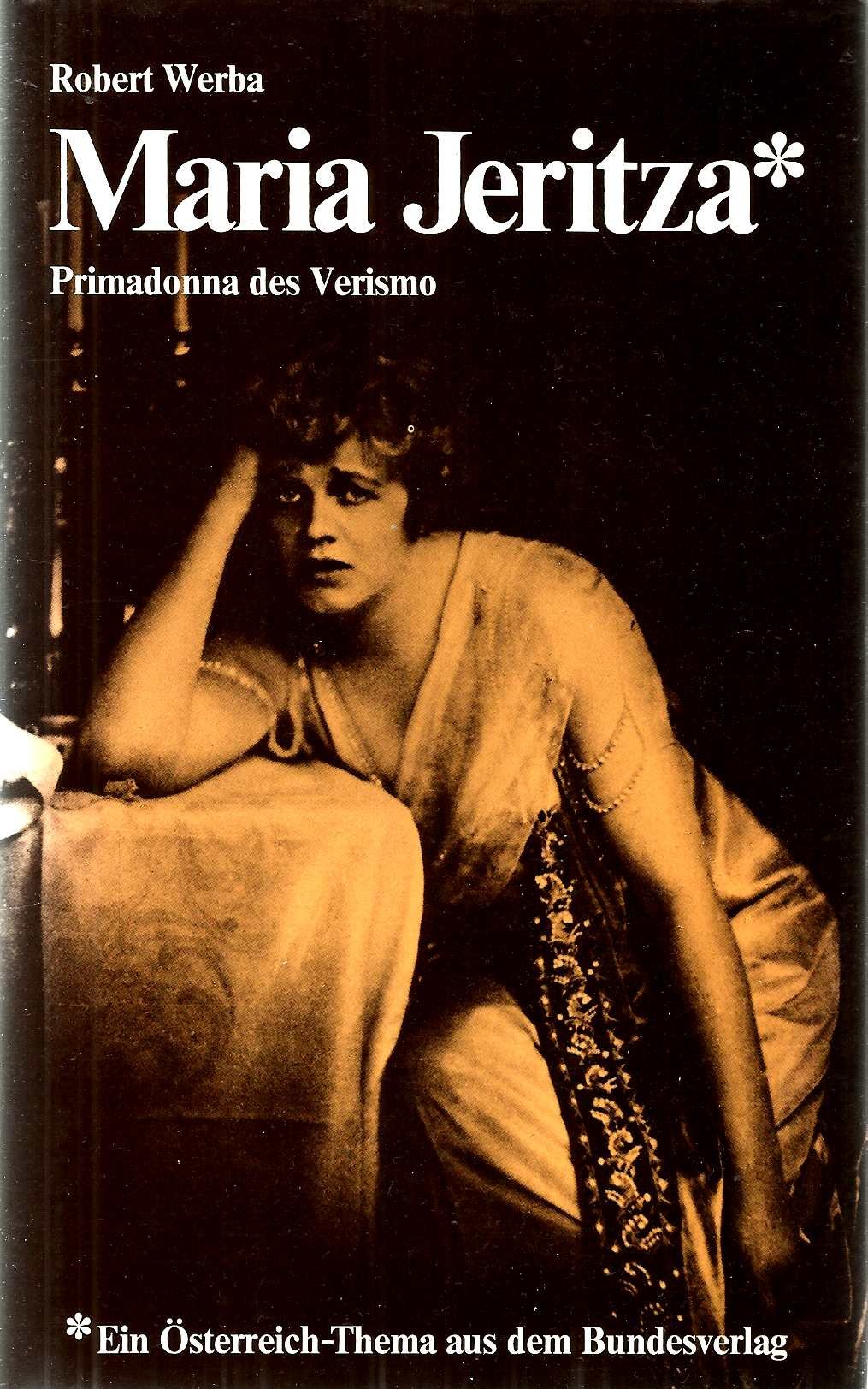 Maria Jeritza. Primadonna des Verismo Memories