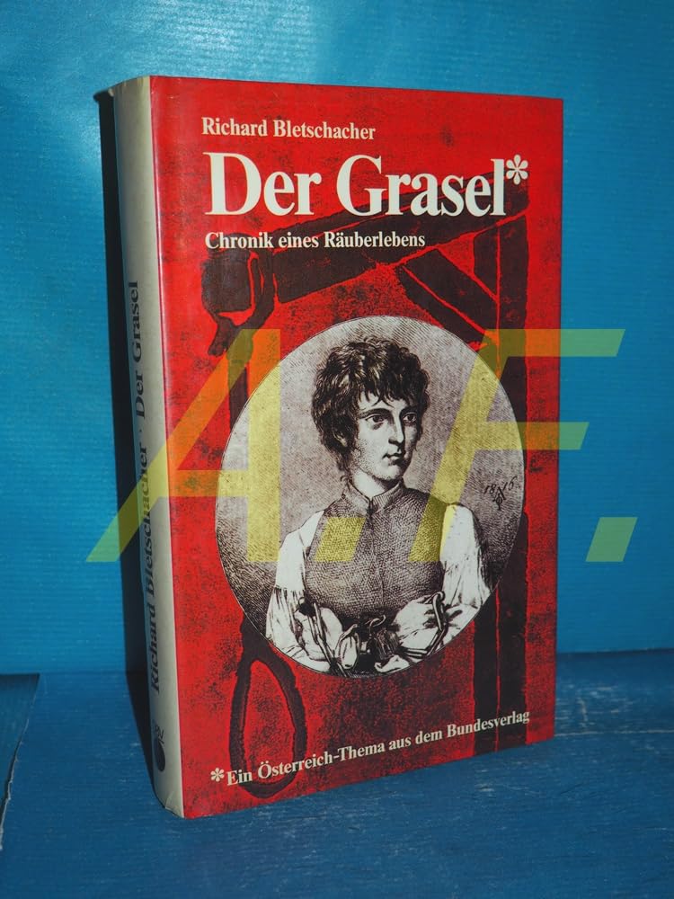 Product Image: Der Grasel. Chronik eines Räuberlebens