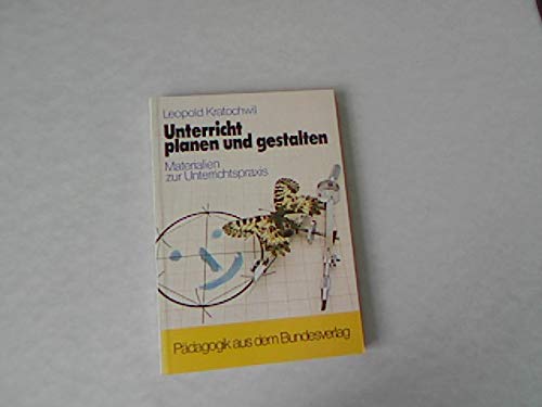 Unterricht planen und gestalten: Materialien zur Unterrichtspraxis Books