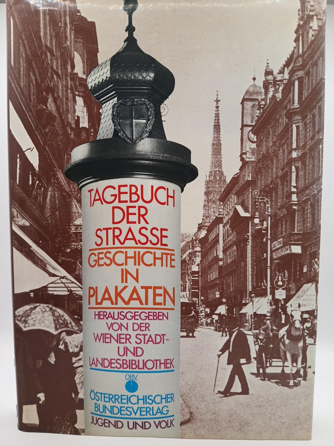 Tagebuch der Strasse, Geschichte in Plakaten Politics & History