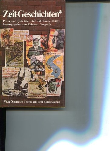 Zeit-Geschichten. Prosa und Lyrik über eine Jahrhunderthälfte Books