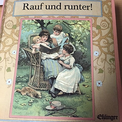 Rauf und runter! Ein Verwandlungsbuch mit sechs Wechselbildern Books
