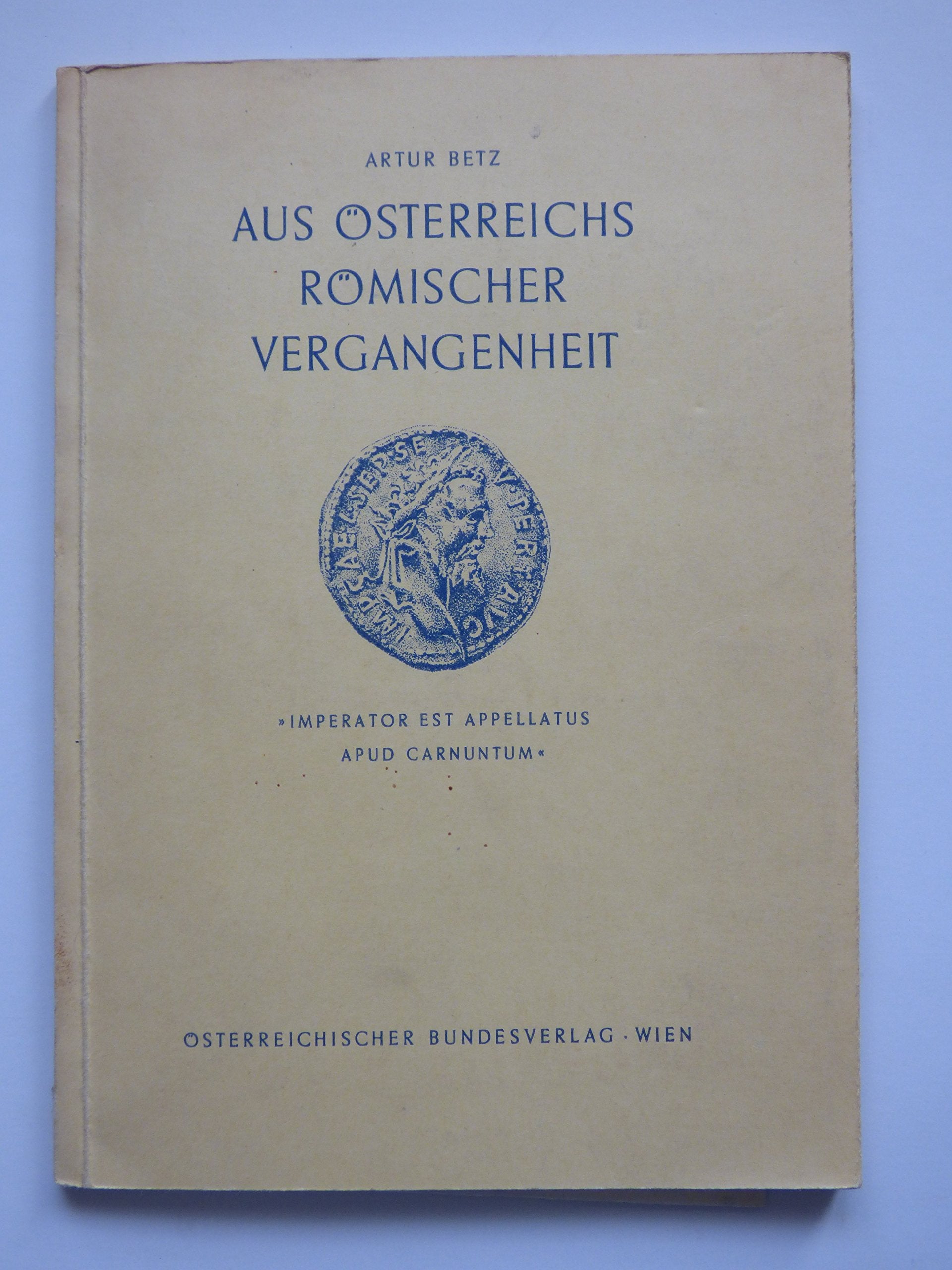 Aus Österreichs römischer Vergangenheit Books